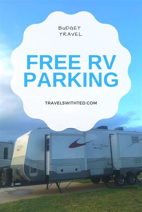An Rv Park With The Words Free Rv Parking On Its Front And Back