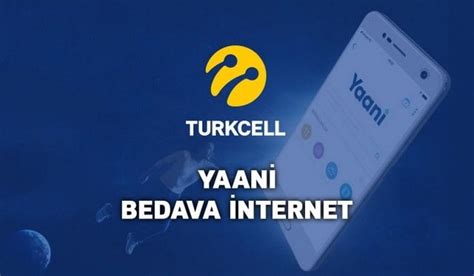 Turkcell Yaani Uygulamas Le Bedava Nternet Bedava Nternet