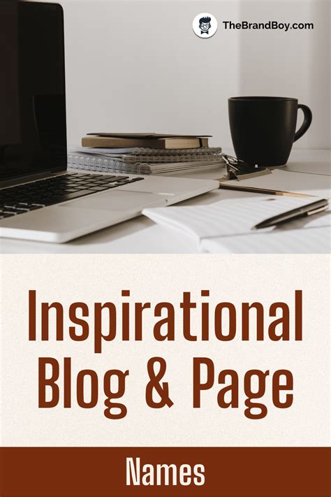 880 Best Inspirational Blog And Page Names Brandboy