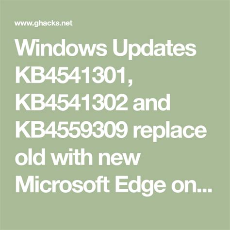 Windows Updates Kb4541301 Kb4541302 And Kb4559309 Replace Old With New