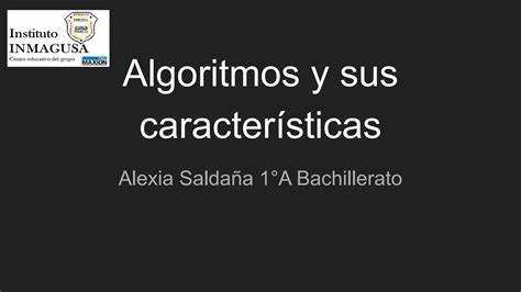 Algoritmos Y Sus Caracter Sticas By Alexia Salda A Issuu