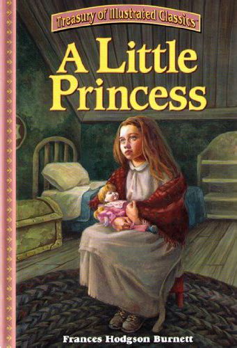 A Little Princess Frances Hodgson Burnett Treasury Of Illustrated Classics