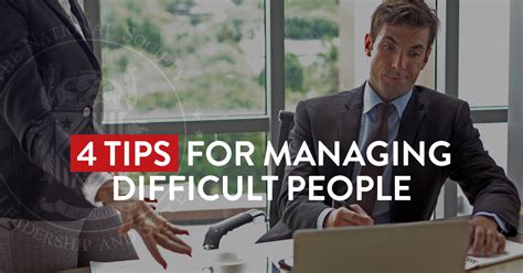 4 Tips You Can Use Now For Managing Difficult People