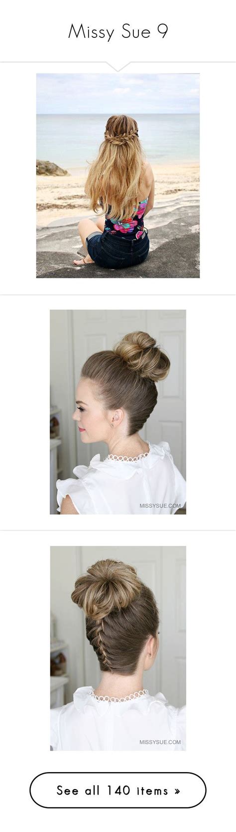 Missy Sue 9 By Somethinglikelove Liked On Polyvore Featuring Hair
