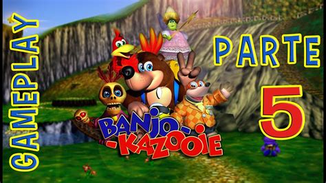 Banjo Kazooie Xbox 360 Gameplay Parte 5 Youtube