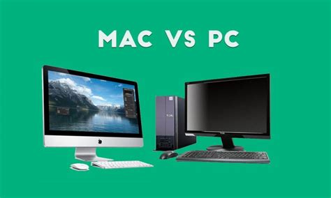 Mac Vs Pc Which Is Better Detailed Comparison Between Macs And Pc