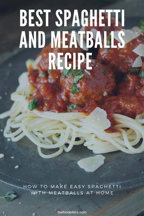 Best Spaghetti And Meatballs Recipe Check Out This Simple Recipe For