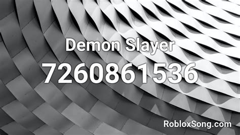 Demon Slayer Roblox Id Roblox Music Codes