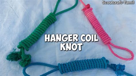 Hanger Coil Knot How To Preserve Knotting Rope Knots Scoutcraft