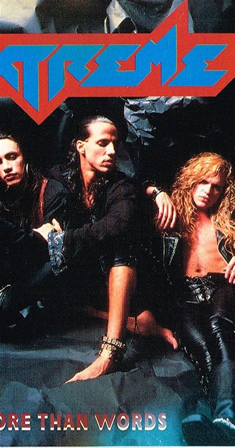 Extreme More Than Words Music Video 1991 Filming And Production Imdb