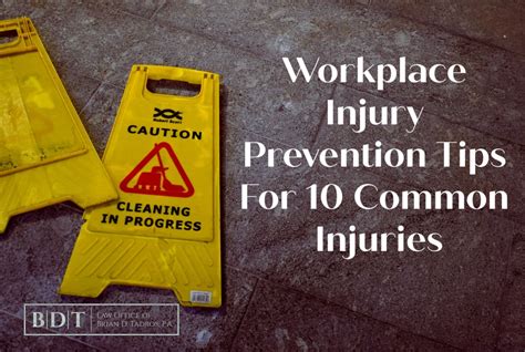 Workplace Injury Prevention Tips For 10 Common Injuries Bdt Law Firm