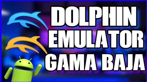 Descargar Dolphin Emulador Para Android Gama Baja