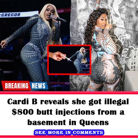 Cardi B Reveals She Got Illegal Butt Injections From A Basement In
