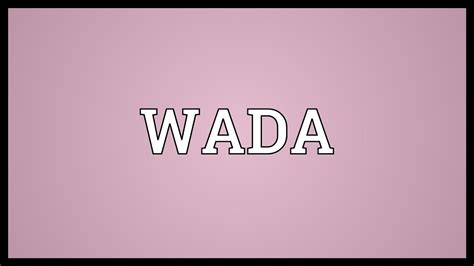 Wada Meaning Youtube