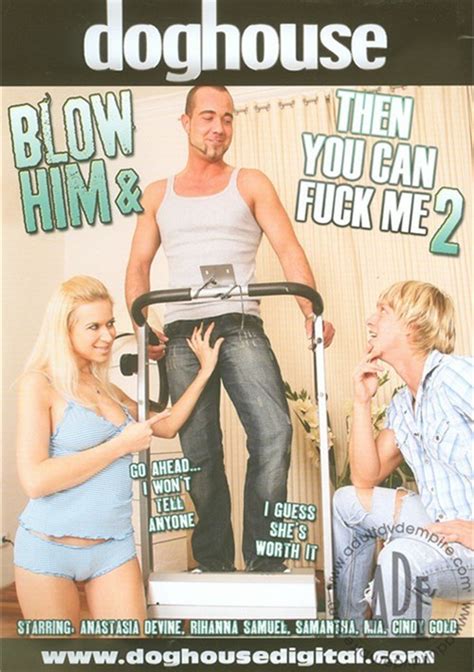 Watch Blow Him Then You Can Fuck Me Porn Full Movie Online Free