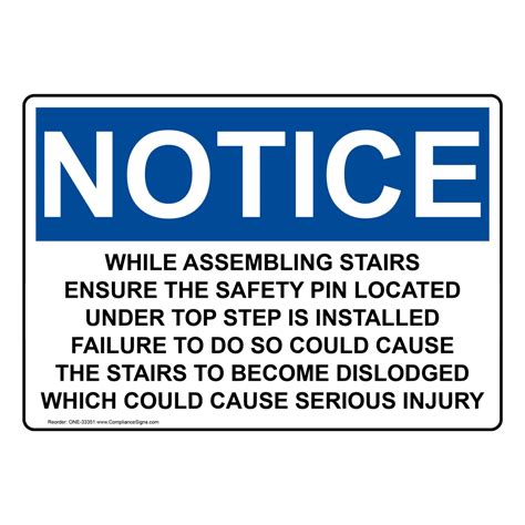 Notice Sign While Assembling Stairs Ensure The Safety Osha