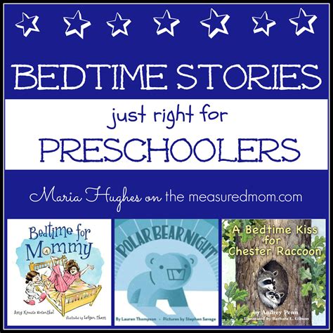 5 Bedtime Stories for Preschoolers - The Measured Mom