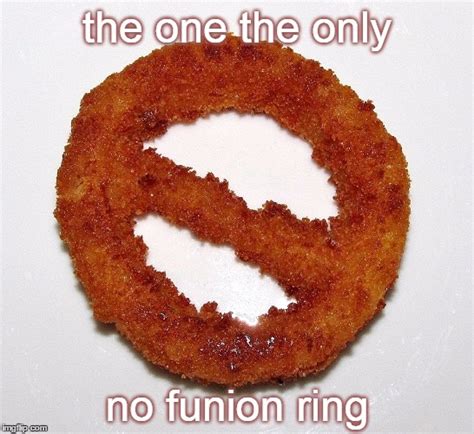 Made Onion Rings Today And Found This Lone Protester Imgflip