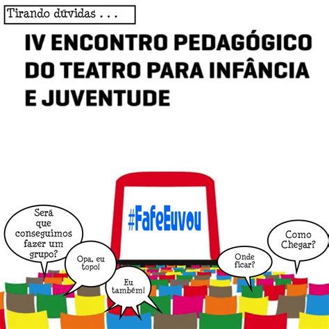 Portugal Iv Encontro Pedagógico Do Teatro Para Infância E Juventude