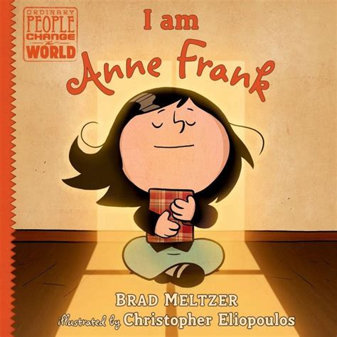 Ordinary People Change The World I Am Anne Frank Hard