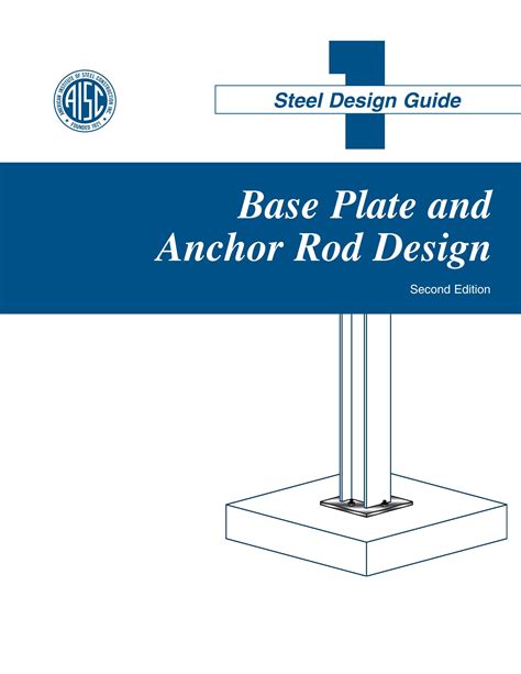 Aisc Design Guide 01 Base Plate And Anchor Rod Design 2nd Ed By Pedro
