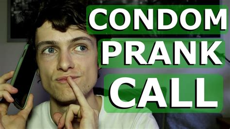 how many condoms do i need prank call youtube