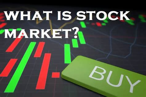 What Is Stock Market And How It Works