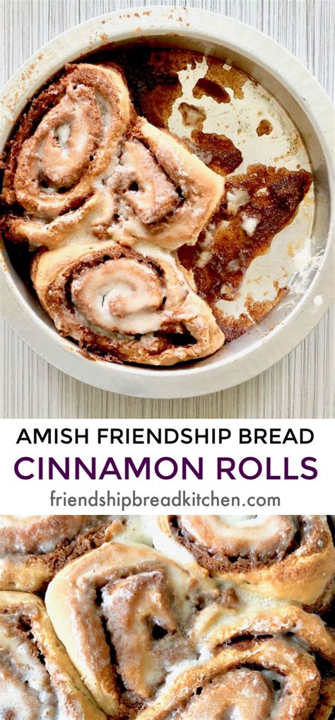 Amish Friendship Bread Cinnamon Rolls Amish Bread Recipes Best Amish Recipes Bread Recipes