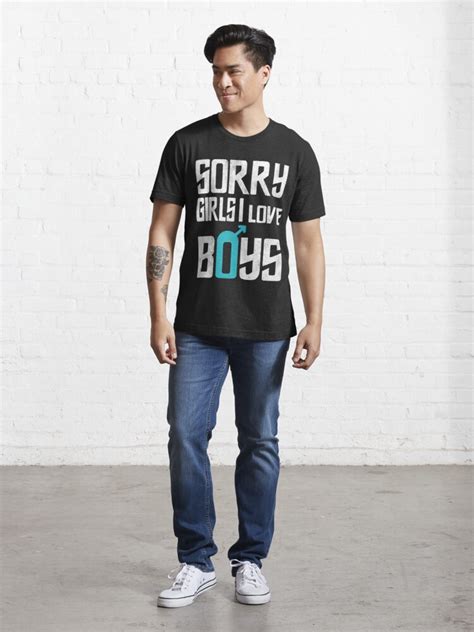 Sorry Boys I Love Girl Gay Pride T Shirts For Gays T Shirt By