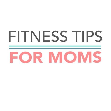 Fitness Tips For Moms