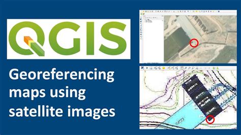 Qgis Georeferencing Maps Using Satellite Images Youtube