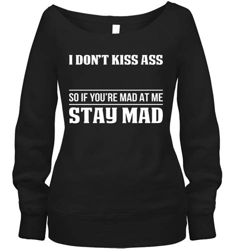 If You Are Mad At Me Stay Mad Funny Shirts Funny Mugs Funny T Shirts