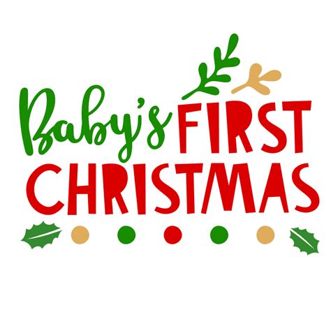 Babys First Christmas Newborn Holiday Free Svg File Svg Heart
