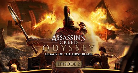 The first major piece of dlc for assassin's creed odyssey is coming soon, in less than a month in fact, and ubisoft just released a new trailer for the dlc which teases new characters, story elements, and other new content. Legacy of the First Blade Second Episode, Shadow Heritage, Out Now