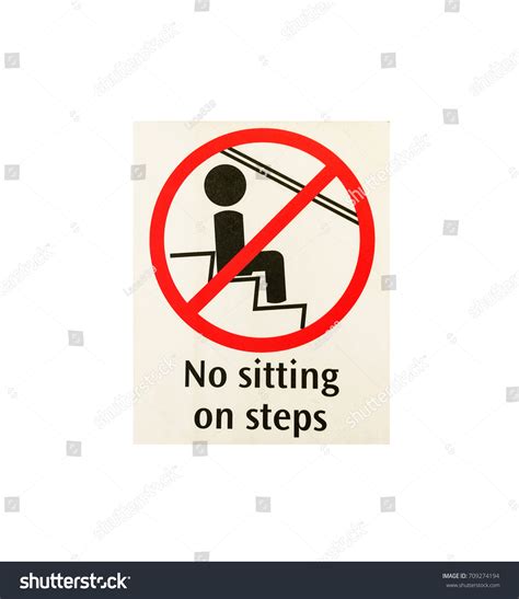 No Sitting On Steps Sign 스톡 일러스트 709274194 Shutterstock