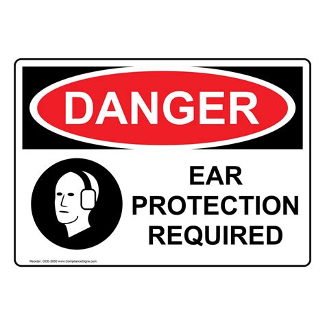 Osha Danger Ear Protection Required Sign Ode 2650 Ppe Hearing