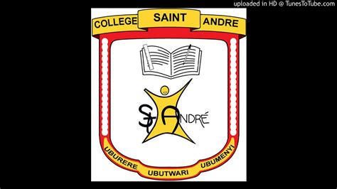 College St Andre Hymneanthem Youtube