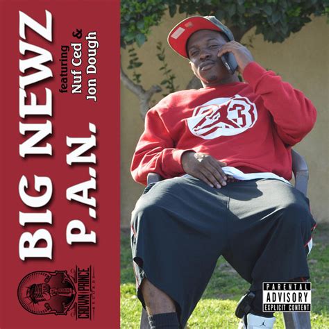 Pussy Ass Niggas Feat Nuf Ced And Jon Dough By Big Newz On Spotify