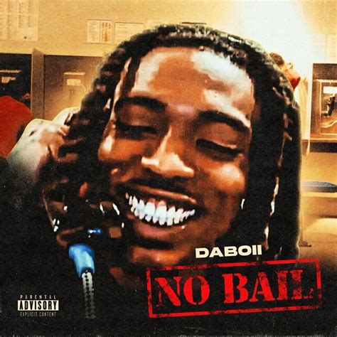 Daboii No Bail Lyrics And Tracklist Genius