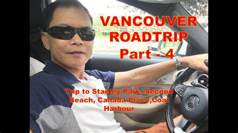 Vancouver Road Trip 4 Youtube