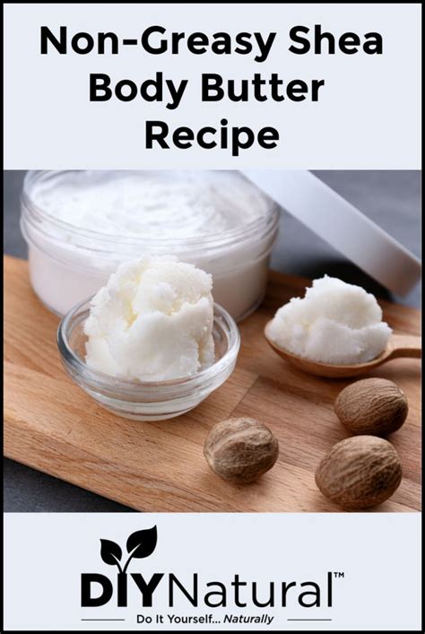 Non Greasy Shea Body Butter Recipe Fast Absorbing And Great On Skin
