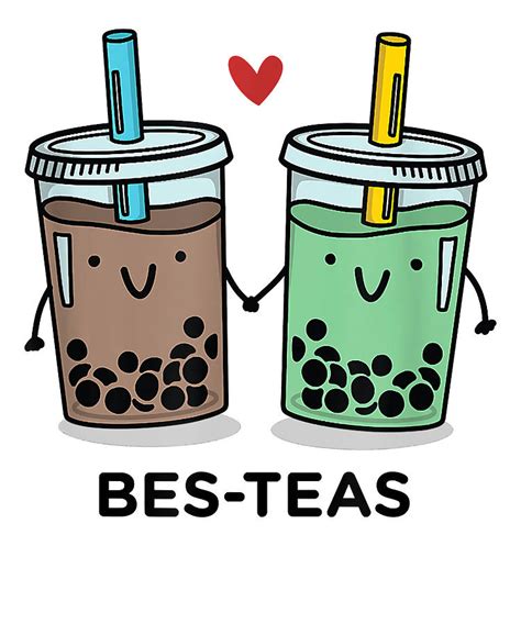 Bes Teas Besties Best Friends Bubble Tea Boba Cute Drawing By Dnt