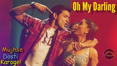 Oh My Darling I Love You Ost Mujhse Dosti Karoge Audio Song Hrithik Roshan And Kareena