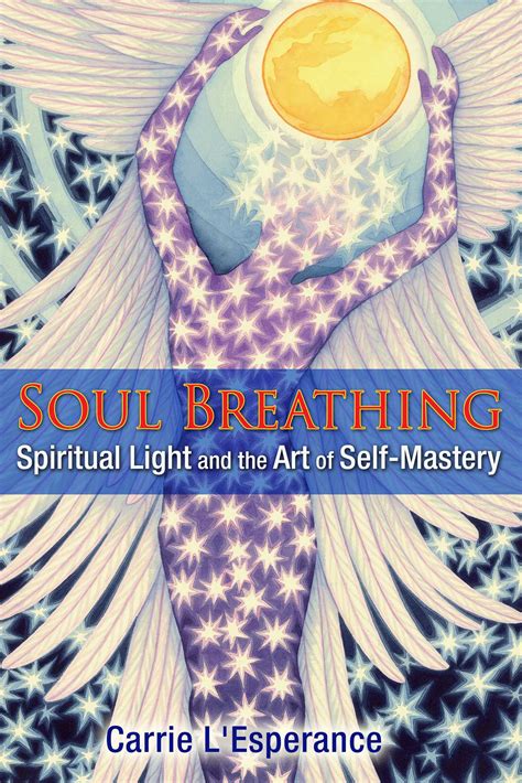 Soul Breathing Book By Carrie Lesperance Official Publisher Page