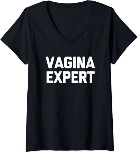 womens vagina expert t shirt funny saying sarcastic novelty sex v neck t shirt