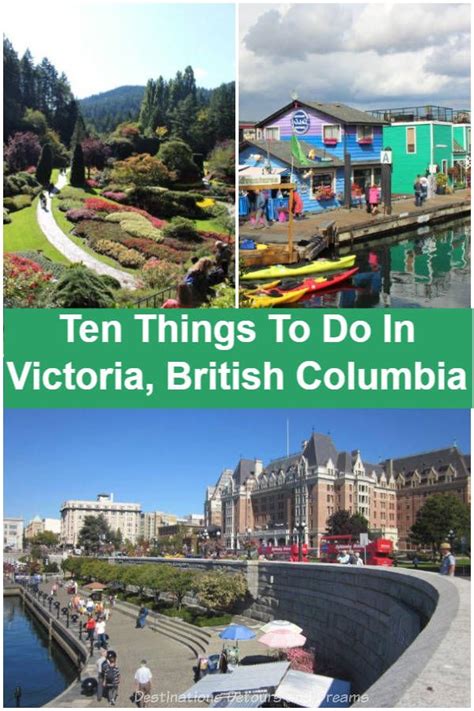 Ten Things To Do In Victoria British Columbia Destinations Detours