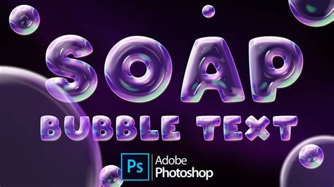 How To Make Soap Bubble Text Effect Photoshop Text Effects Tutorial Adobe Photoshop Cc