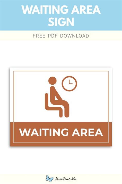 Free Printable Waiting Area Sign Template In Pdf Format Download It At Museprintables