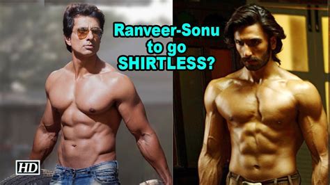 Ranveer Singh Sonu Sood To Go SHIRTLESS For Simmba YouTube