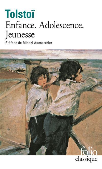 Enfance Adolescence Jeunesse Léon Tolstoï Michel Aucouturier Sylvie Luneau Achat Livre